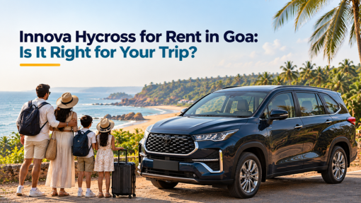 Innova Hycross for Rent in Goa Is It Right for Your Trip
